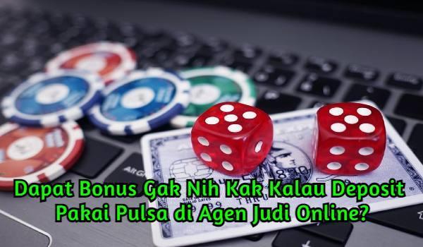 word image 77 3 - Deposit Pakai Pulsa di Agen Judi Online? Bisa Banget